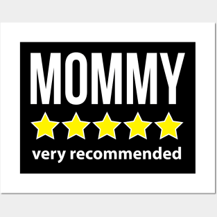 Mommy 5 Star Very Recommended Funny Quote Posters and Art